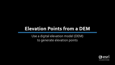 Thumbnail for entry Generate elevation point from a digital elevation model