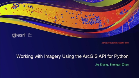 Thumbnail for Working with Imagery Using the ArcGIS API for Python