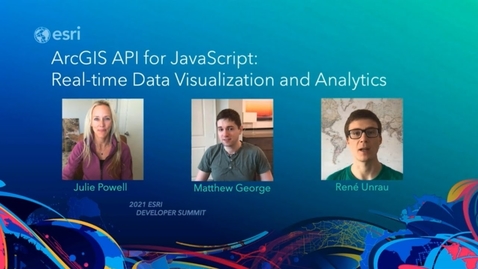 Thumbnail for entry Real-time Data Visualization and Analytics - ArcGIS API for JavaScript