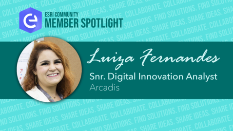 Thumbnail for Esri Community Member Spotlight: Luiza Fernandes