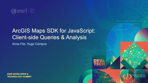 Thumbnail for ArcGIS Maps SDK for JavaScript: Client-Side Queries and Analysis