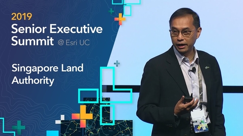 Thumbnail for entry 2019 SES at Esri UC: Singapore Land Authority