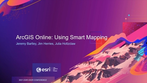 Thumbnail for ArcGIS Online: Using Smart Mapping