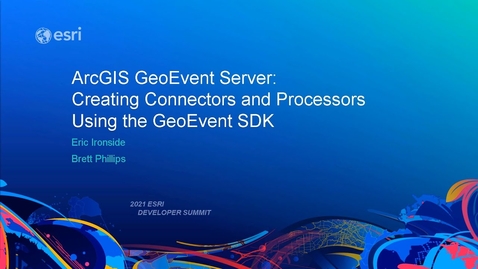 Thumbnail for ArcGIS GeoEvent Server: Creating Connectors and Processors Using the GeoEvent Server SDK