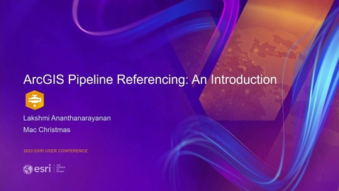 Thumbnail for entry ArcGIS Pipeline Referencing: An Introduction