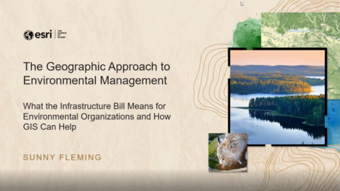 Thumbnail for What the Infrastructure Bill Means for Environmental Organizations and How GIS Can Help