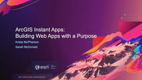 Thumbnail for ArcGIS Instant Apps: An Introduction