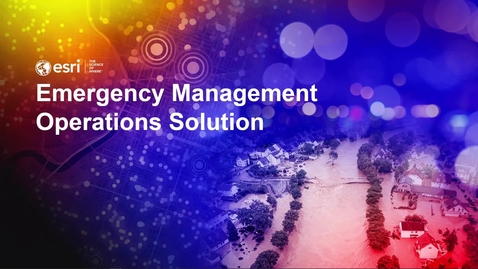 Thumbnail for entry Emergency Management Operations Solution