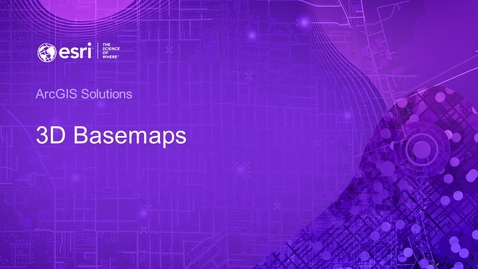 Thumbnail for 3D Basemaps Solution