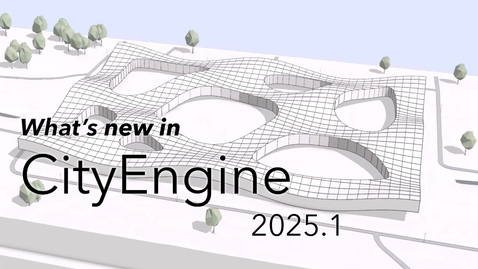 Thumbnail for What's New in ArcGIS CityEngine 2025.1