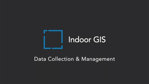 Thumbnail for entry Indoor Data Analytics and Collection