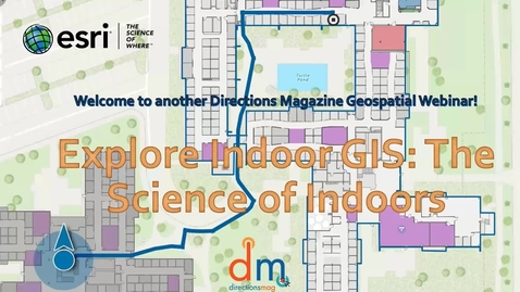 Thumbnail for entry Explore Indoor GIS: The Science of Indoors