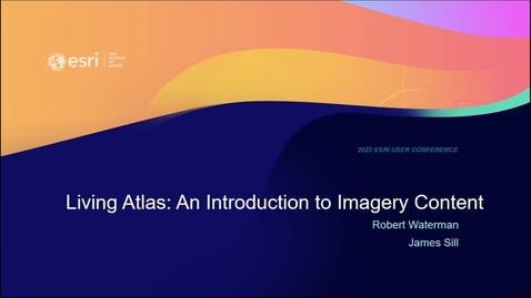 Thumbnail for Living Atlas: An Introduction to Imagery Content
