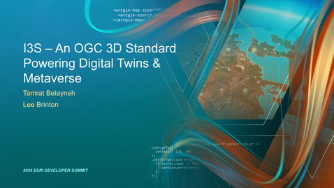 Thumbnail for I3S: An OGC 3D Standard Powering Digital Twins &amp; Metaverse