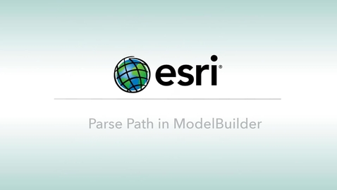 Thumbnail for entry Parse Path Tool  in ModelBuilder