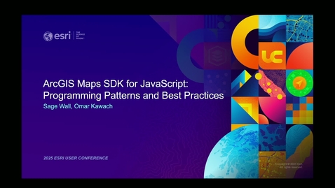Thumbnail for ArcGIS Maps SDK for JavaScript: Programming Patterns and Best Practices