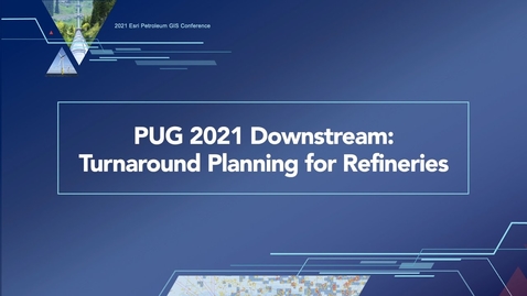 Thumbnail for PUG 2021 Downstream: Turnaround Planning for Refineries