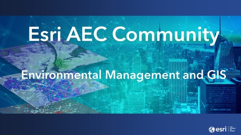 AEC - Esri Videos: GIS, Events, ArcGIS Products & Industries