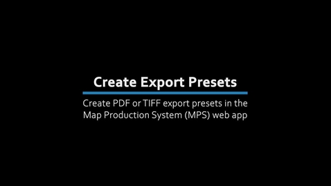 Thumbnail for entry MPS web app - Create export presets
