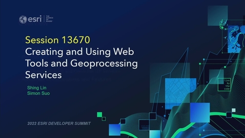 Thumbnail for Creating and Using Web Tools and Geoprocessing Services