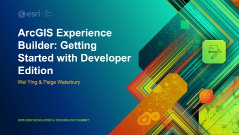 Thumbnail for ArcGIS Experience Builder: Getting Started with Developer Edition