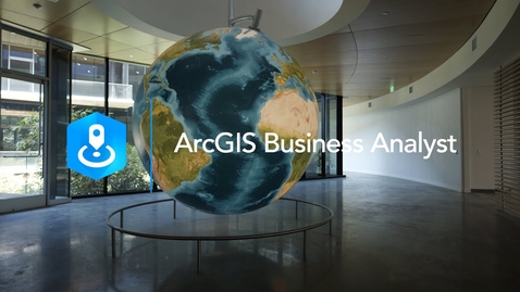 Thumbnail for ArcGIS Business Analyst | Location-Based Market Intelligence