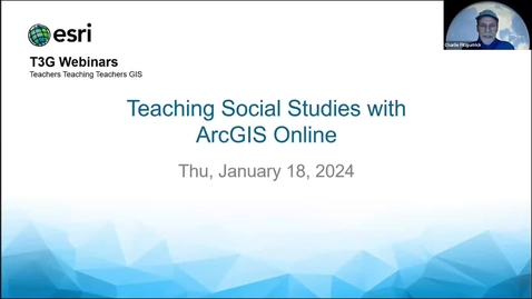 Thumbnail for entry Teaching Social Studies with ArcGIS Online