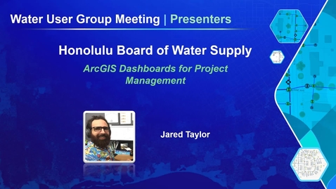 Thumbnail for entry Honolulu Board of Water Supply - ArcGIS Dashboards for Project Management