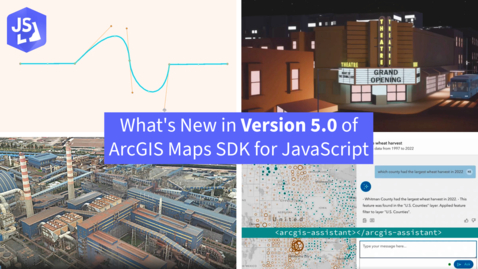 Thumbnail for What's new in ArcGIS Maps SDK 5.0 for JavaScript