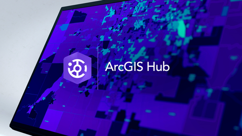 Thumbnail for ArcGIS Hub: Engage Your Community