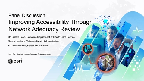 Thumbnail for entry Improving Accessibility Through Network Adequacy Review | Panel Discussion