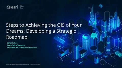 Thumbnail for Steps to Achieving the GIS of Your Dreams: Developing a Strategic Roadmap 