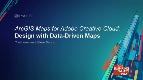 Thumbnail for ArcGIS Maps for Adobe Creative Cloud: Design with Data-Driven Maps