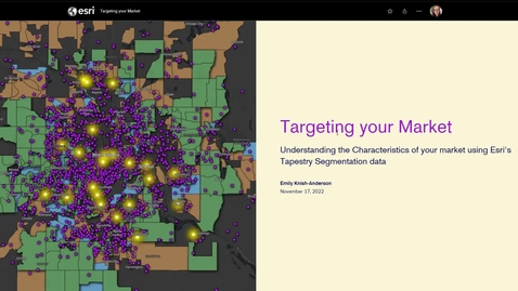 Thumbnail for entry Targeting your Market with Esri's Tapestry Segmentation Data