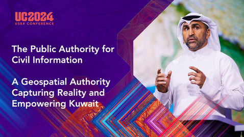 Thumbnail for The Public Authority for Civil InformationA Geospatial Authority Capturing Reality and Empowering Kuwait