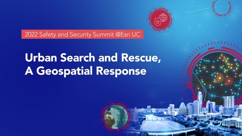 Thumbnail for entry Urban Search and Rescue, A Geospatial Response