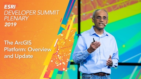 Thumbnail for The ArcGIS Platform: Overview and Update