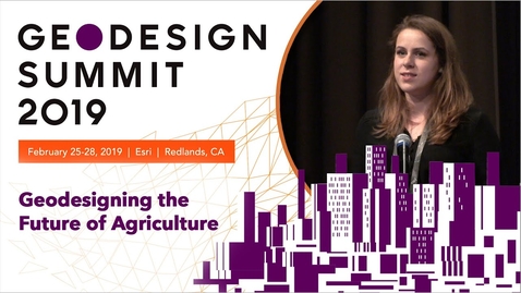 Thumbnail for entry Self-Sustainable Communities: Geodesigning the Future of Agriculture