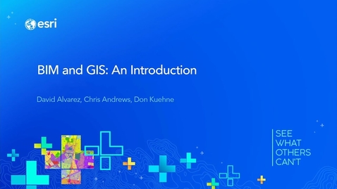 Thumbnail for entry BIM and GIS: An Introduction