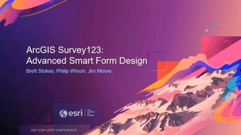 Thumbnail for entry ArcGIS Survey123: Advanced Smart Form Design