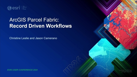 Thumbnail for ArcGIS Parcel Fabric: Record-Driven Workflows