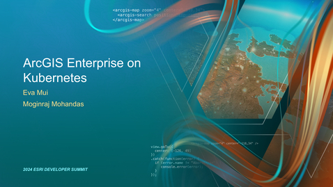 Thumbnail for ArcGIS Enterprise on Kubernetes