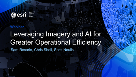 Thumbnail for Leveraging Imagery and AI for Greater Operational Efficiency