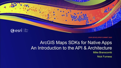 Thumbnail for ArcGIS Maps SDKs for Native Apps: An Introduction to the API and Architecture