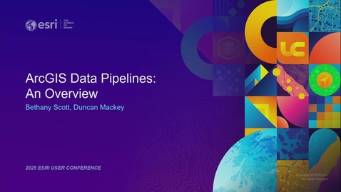 Thumbnail for ArcGIS Data Pipelines: An Overview