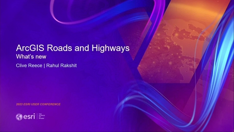 Thumbnail for entry ArcGIS Roads and Highways: What's New and the Road Ahead