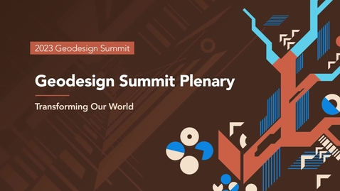 Thumbnail for entry Geodesign Summit Plenary
