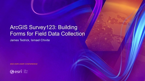 Thumbnail for entry ArcGIS Survey123: Building Forms for Field Data Collection