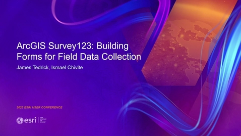 Thumbnail for ArcGIS Survey123: Building Forms for Field Data Collection