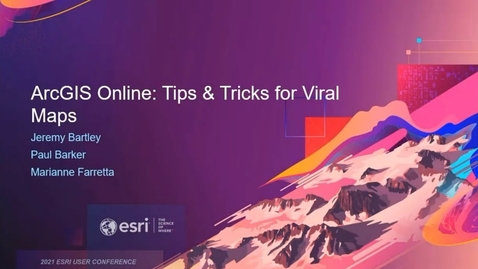 Thumbnail for entry ArcGIS Online: Tips &amp; Tricks for Viral Maps